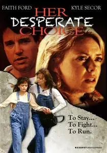 Her Desperate Choice (1996)