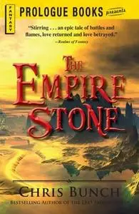 «The Empire Stone» by Chris Bunch