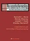 Neuropsychopharmacology : the fifth generation of progress : an official publication of the American College of Neuropsychophar