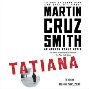 «Tatiana» by Martin Cruz Smith