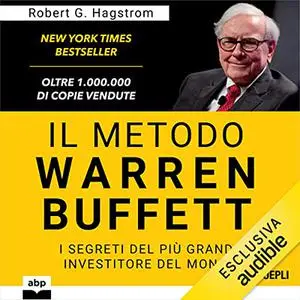 «Il metodo Warren Buffett» by Robert G. Hagstrom