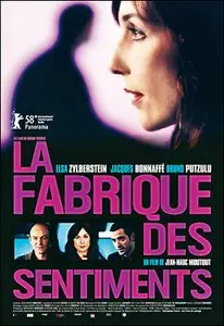 La Fabrique des sentiments - Jean-Marc Moutout (2008)