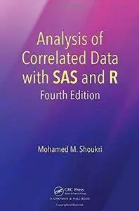 Analysis of Correlated Data with SAS and R, 4th edition (Repost)