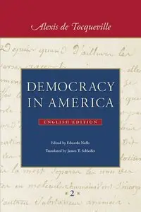 Democracy in America: In Two Volumes (repost)