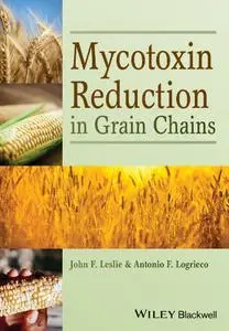 Mycotoxin Reduction in Grain Chains (Repost)