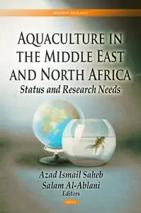 Aquaculture in the Middle East and North Africa: Status and Research Needs (repost)