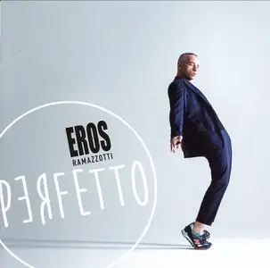 Eros Ramazzotti - Perfetto (2015)