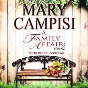 «A Family Affair: Spring» by Mary Campisi