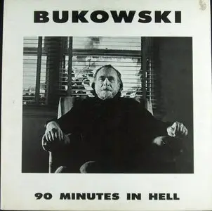 Charles Bukowski - 90 minutes in hell (1977)