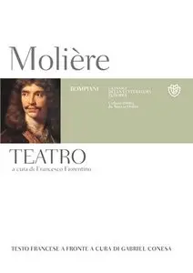Molière – Teatro. Testo francese a fronte