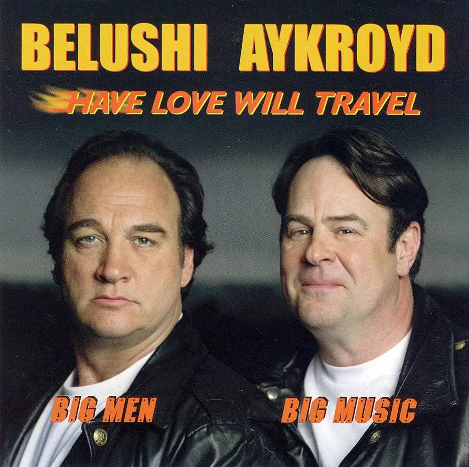 dan aykroyd have love will travel