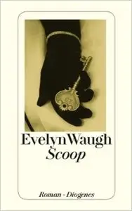 Evelyn Waugh - Scoop
