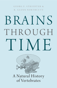 Brains Through Time : A Natural History of Vertebrates
