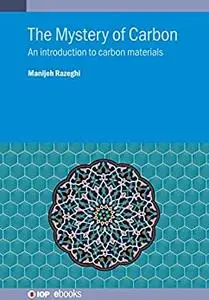 The Mystery of Carbon: An introduction to carbon materials