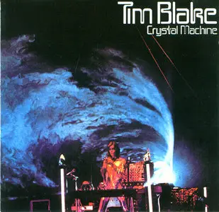 Tim Blake - Crystal Machine 
