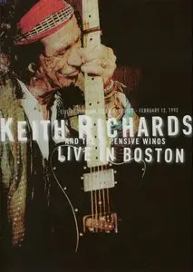 Keith Richards And The X-Pensive Winos - Live In Boston (2008)
