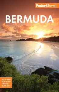 Fodor's Bermuda (Full-color Travel Guide), 36th Edition