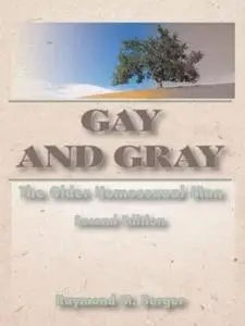 Gay and Gray: The Older Homosexual Man, 2nd Edition