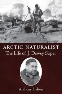 «Arctic Naturalist» by Anthony Dalton