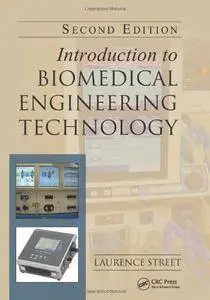Introduction to Biomedical Engineering Technology, Second Edition (Repost)