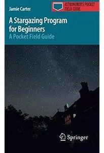 A Stargazing Program for Beginners: A Pocket Field Guide [Repost]