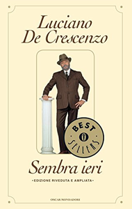 Sembra ieri - Luciano De Crescenzo