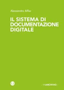 Alessandro Alfier - Il sistema di documentazione digitale