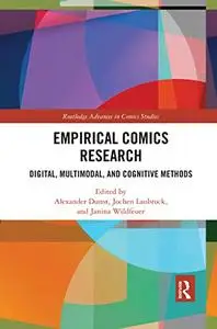 Empirical Comics Research: Digital, Multimodal, and Cognitive Methods