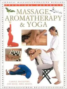 Massage, Aromatherapy & Yoga