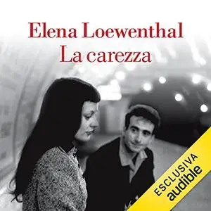 «La carezza» by Elena Loewenthal