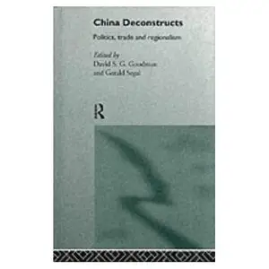 CHINA DECONSTRUCTS CL (Routledge in Asia)