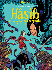 Hâsib et la Reine des Serpents - Tome 1