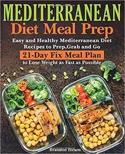 Mediterranean Diet Meal Prep