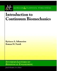 Introduction to Continuum Biomechanics [Repost]