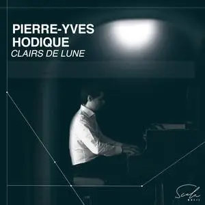 Pierre-Yves Hodique - Clairs de lune (2023) [Official Digital Download 24/96]