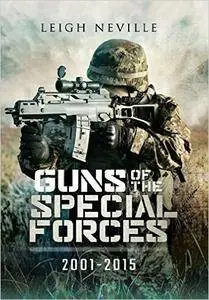 Guns of Special Forces 2001 - 2015