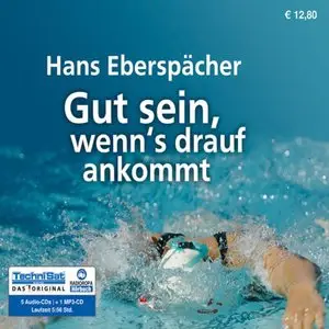 Hans Eberspächer - Gut sein, wenn's drauf ankommt
