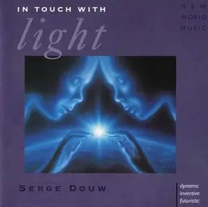 Serge Douw - In Touch with Light (1992)