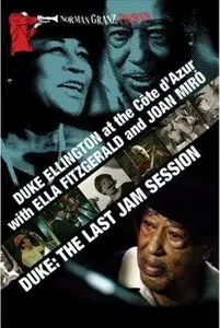 Norman Granz Presents: Duke Ellington - At The Cote D'Azur & The Last Jam Session (2007)