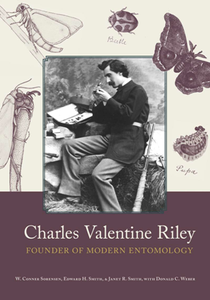 Charles Valentine Riley : Founder of Modern Entomology