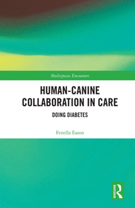 Human-Canine Collaboration in Care : Doing Diabetes