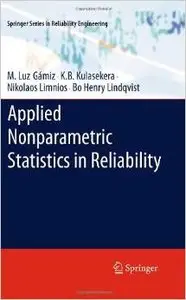 Applied Nonparametric Statistics in Reliability (Springer Series in Reliability Engineering) by M. Luz Gámiz