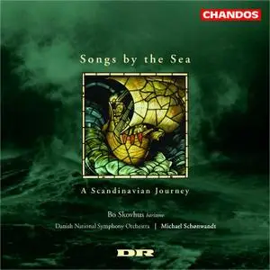 Bo Skovhus, Michael Schønwandt, Danish National Symphony Orchestra - Songs by the Sea: A Scandinavian Journey (2004)