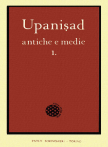 Pio Filippani-Ronconi (a cura di) - Upanishad. Antiche e medie Vol. 1
