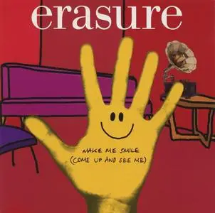 Erasure - Make Me Smile (Come Up and See Me) [MCD] (2003)