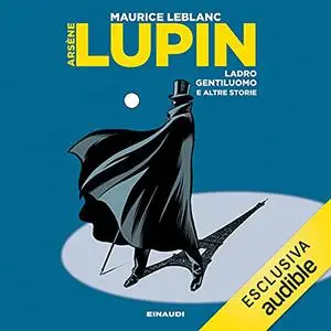 «Arsenio Lupin» by Maurice Leblanc