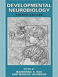 Developmental Neurobiology Ed 4