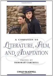 A Companion to Literature, Film and Adaptation