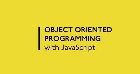 Object Oriented Programming with JavaScript