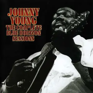 Johnny Young - The Complete Blue Horizon Sessions (2007)